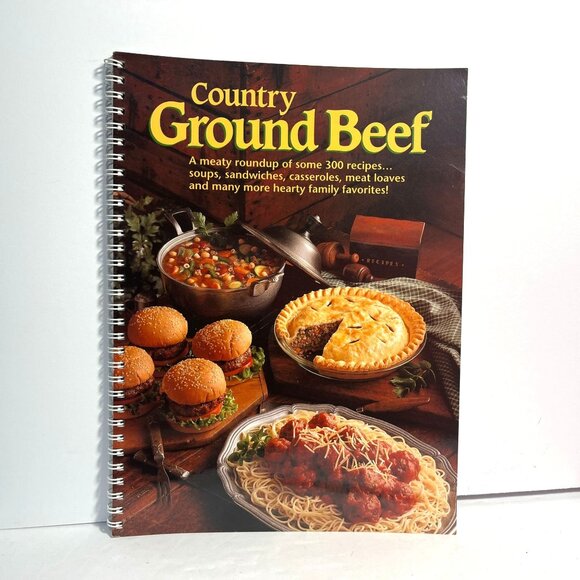 Country Ground Beef Cookbook over 300 Recipes 1993 - Picture 1 of 5